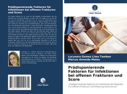 Prädisponierende Faktoren für Infektionen bei offenen Frakturen und Score