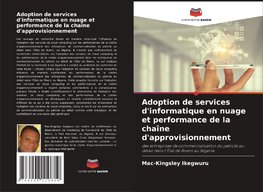 Adoption de services d'informatique en nuage et performance de la chaîne d'approvisionnement