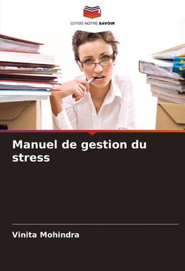 Manuel de gestion du stress