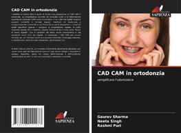 CAD CAM in ortodonzia