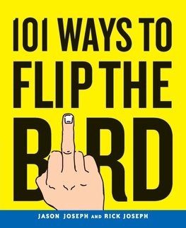 101 Ways to Flip the Bird