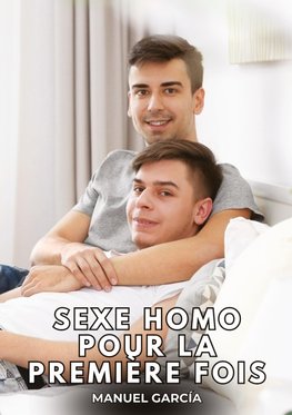 Sexe Homo pour la Première Fois