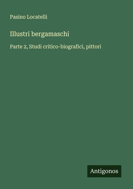 Illustri bergamaschi