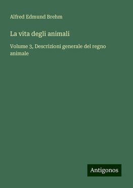 La vita degli animali