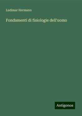 Fondamenti di fisiologie dell'uomo