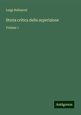 Storia critica della superizione