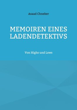 Memoiren eines Ladendetektivs