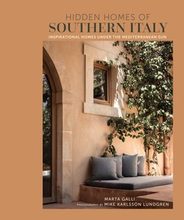 Hidden Homes of Southern Italy and Sicily