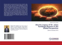 Ubuntu Legacy of Dr. Julius Kambage Nyerere in the Global Perspective