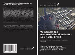 Vulnerabilidad medioambiental en la BR-101 Norte, Brasil