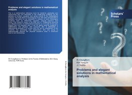 Problems and elegant solutions in mathematical analysis