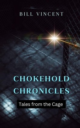 Chokehold Chronicles