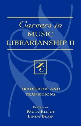 Careers in Music Librarianship II