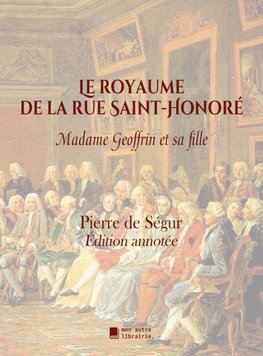 Le royaume de la rue Saint-Honoré