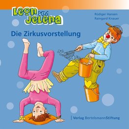 Leon und Jelena - Die Zirkusvorstellung