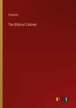 The Biblical Cabinet