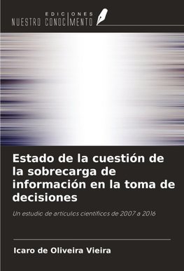 Estado de la cuestión de la sobrecarga de información en la toma de decisiones