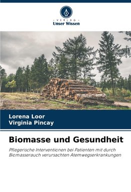 Biomasse und Gesundheit