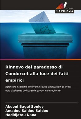 Rinnovo del paradosso di Condorcet alla luce dei fatti empirici