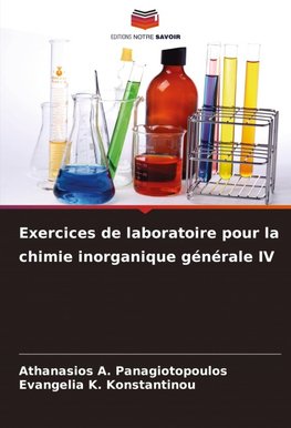 Exercices de laboratoire pour la chimie inorganique générale IV