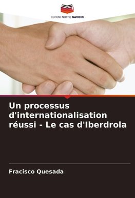 Un processus d'internationalisation réussi - Le cas d'Iberdrola