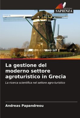 La gestione del moderno settore agroturistico in Grecia