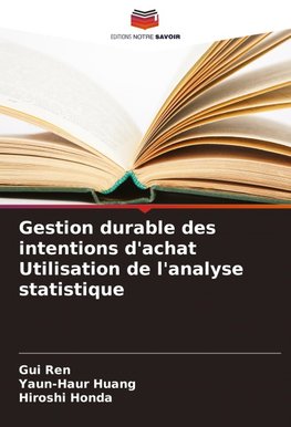 Gestion durable des intentions d'achat Utilisation de l'analyse statistique