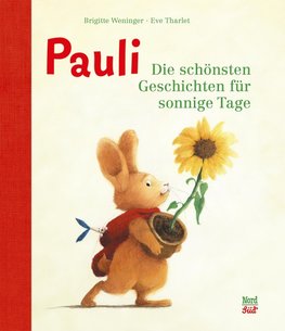 Pauli. Die schönsten Geschichten für sonnige Tage