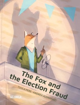 The Fox and the Election Fraud