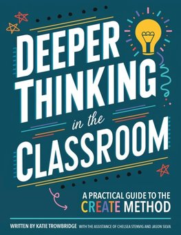 Deeper Thinking in the Classroom