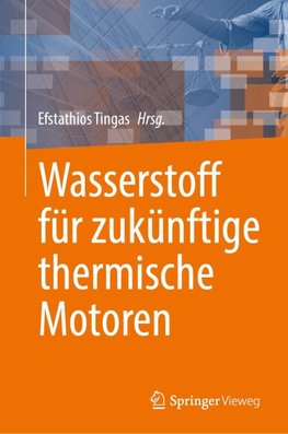 Wasserstoff für zukünftige thermische Motoren