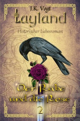 Layland: Der Rabe und die Rose 2