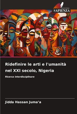 Ridefinire le arti e l'umanità nel XXI secolo, Nigeria