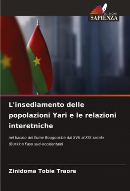 L'insediamento delle popolazioni Yari e le relazioni interetniche