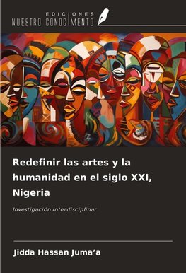 Redefinir las artes y la humanidad en el siglo XXI, Nigeria