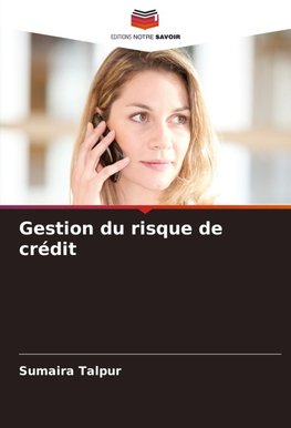 Gestion du risque de crédit