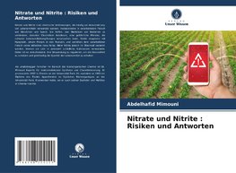 Nitrate und Nitrite : Risiken und Antworten