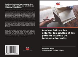 Analyse SAR sur les enfants, les adultes et les patients atteints de tumeurs cérébrales