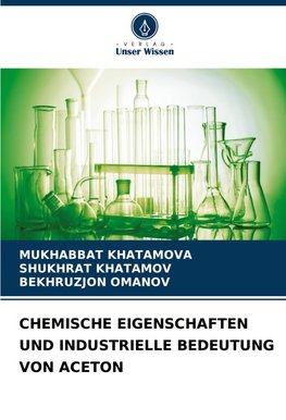 CHEMISCHE EIGENSCHAFTEN UND INDUSTRIELLE BEDEUTUNG VON ACETON