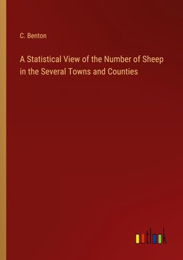 A Statistical View of the Number of Sheep in the Several Towns and Counties