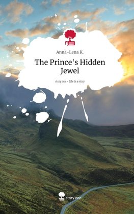 The Prince's Hidden Jewel. Life is a Story - story.one