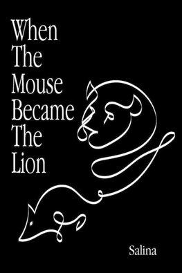 When The Mouse  Became The Lion