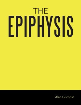 THE EPIPHYSIS