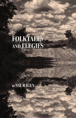 Folktales and Elegies