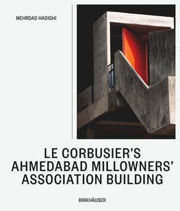 Le Corbusier's Millowners Association Building