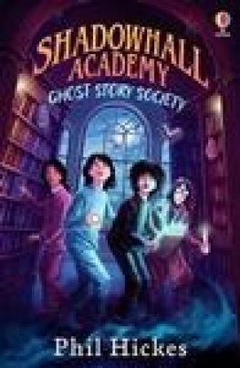 Shadowhall Academy: Ghost Story Society