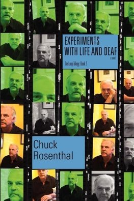 Experiments With Life and Deaf (The Loop Trilogy