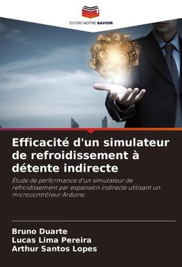 Efficacité d'un simulateur de refroidissement à détente indirecte