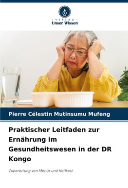 Praktischer Leitfaden zur Ernährung im Gesundheitswesen in der DR Kongo