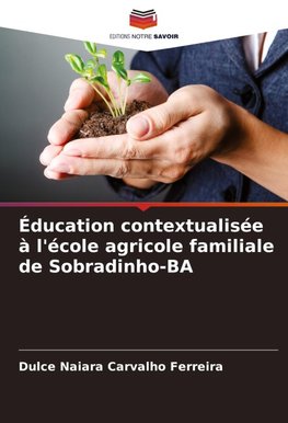 Éducation contextualisée à l'école agricole familiale de Sobradinho-BA